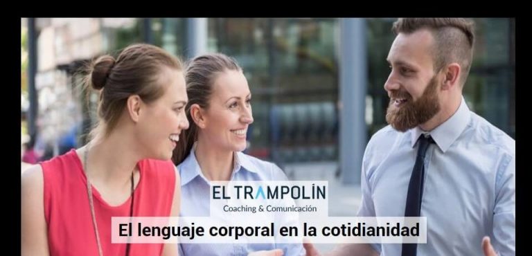 EL LENGUAJE CORPORAL EN LA COTIDIANIDAD