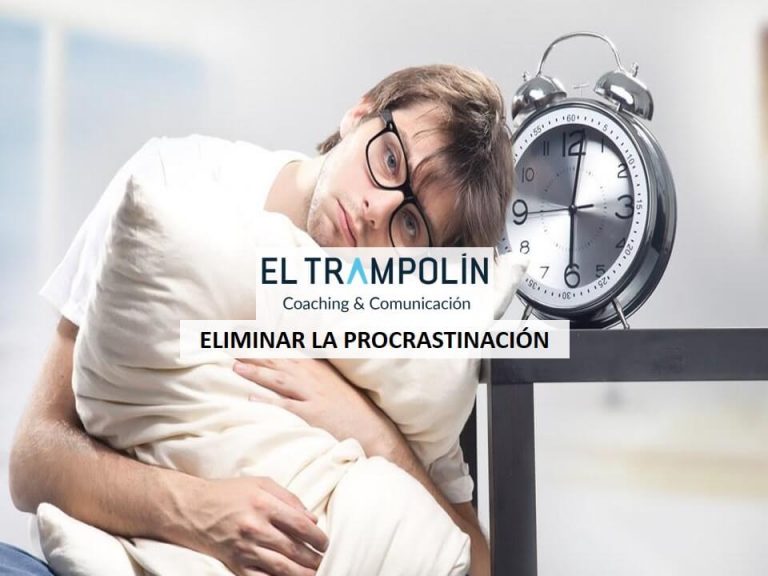APRENDE A ELIMINAR LA PROCRASTINACIÓN PARA PROSPERAR